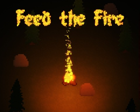 Feed the Fire!