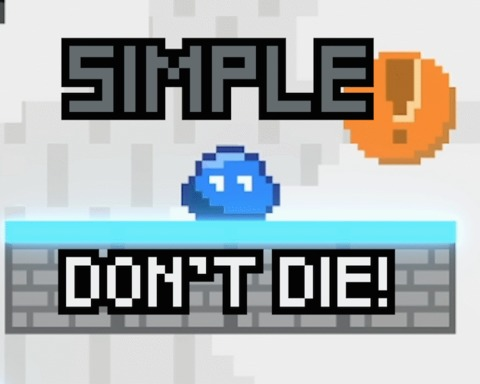 Simple, Don't Die