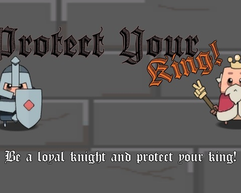 Protect your king!