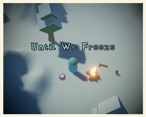Until We Freeze