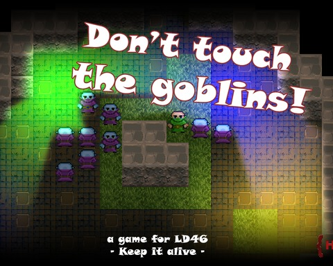 Don't touch the goblins!