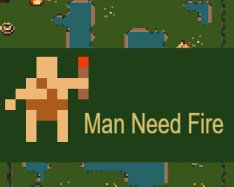 Man Need Fire