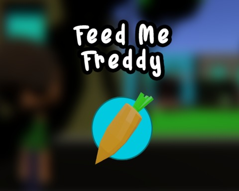 Feed Me Freddy