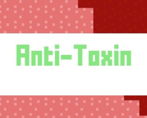 Anti-Toxin