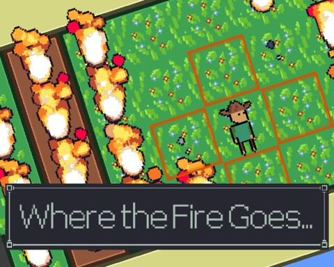 Where the Fire Goes