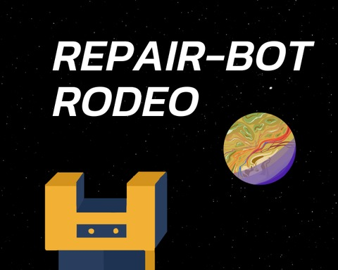 Repair-bot Rodeo