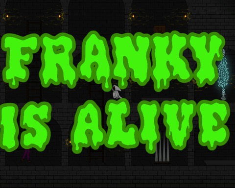 FRANKY IS ALIVE... don't let him die now