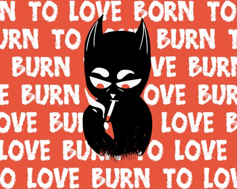 Burn to Love