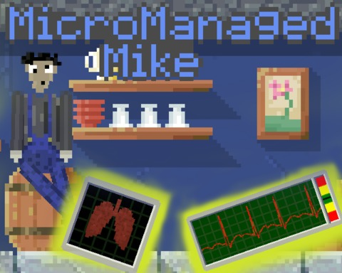 Micromanaged Mike