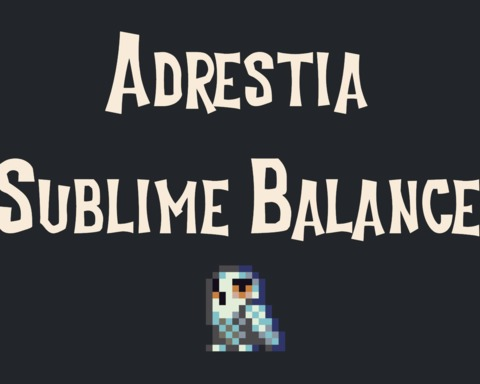 Adrestia: Sublime Balance