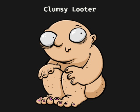 Clumsy Looter
