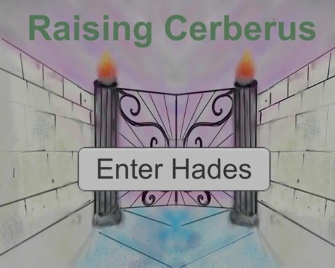 Raising Cerberus