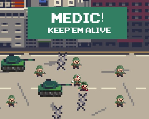 Medic! Keep'em Alive