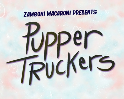 Pupper Truckers
