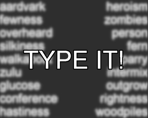 Type IT!