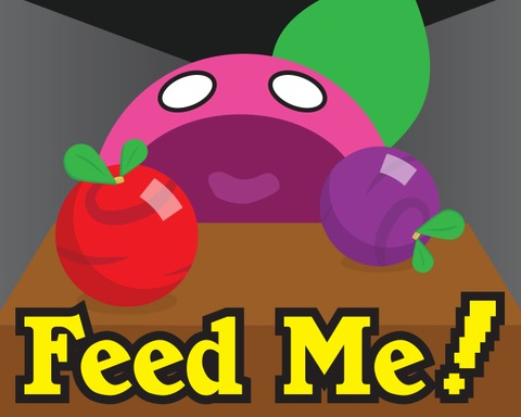 Feed Me!