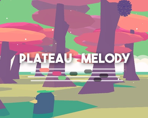 PLATEAU MELODY