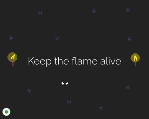 Keep the flame alive