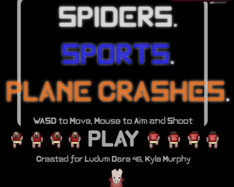 Spiders and Sports and Plane Crashes