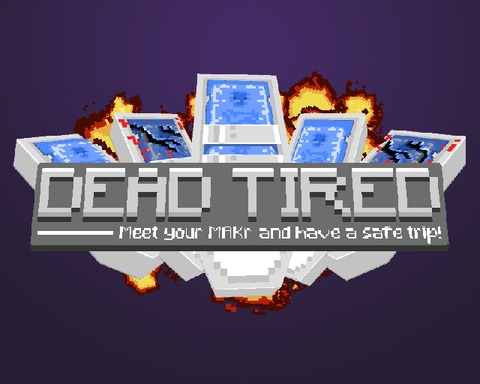 Dead Tired