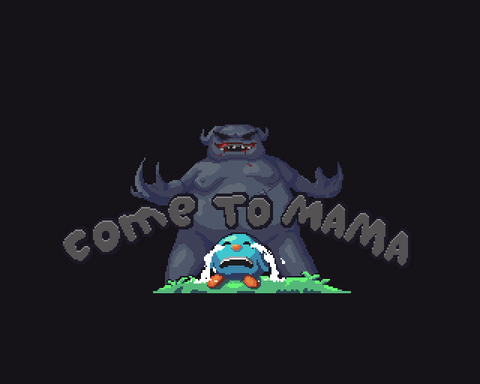 Come to Mama