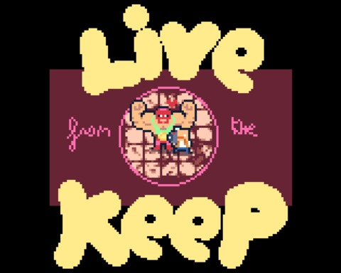 LIVE from the KEEP