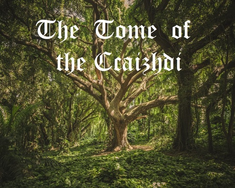 The Tome of the Ccaizhdi