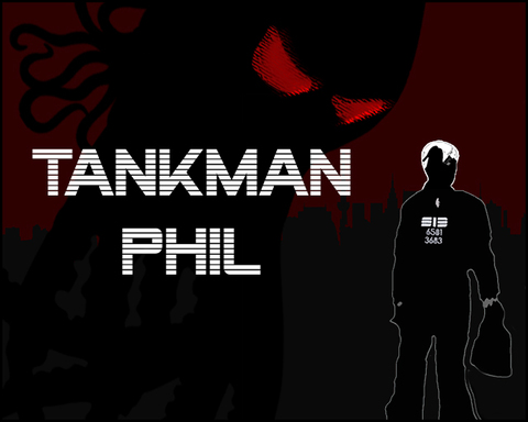 TankMan Phil