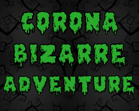 Corona Bizarre Adventure