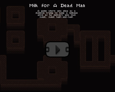 Milk for A Dead Man (Web and Downloads Available)