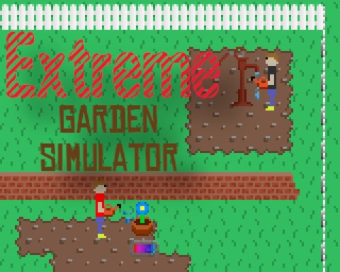 EXTREME Garden Simulator