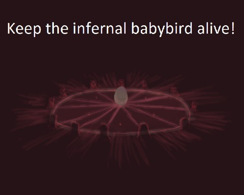 Keep the Infernal Babybird alive!