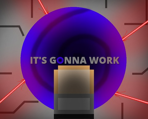 It's Gonna Work