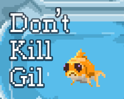 Don't Kill Gil