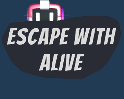 Escape With Alive