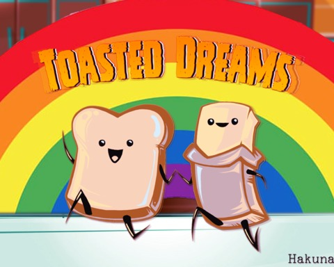 Toasted Dreams