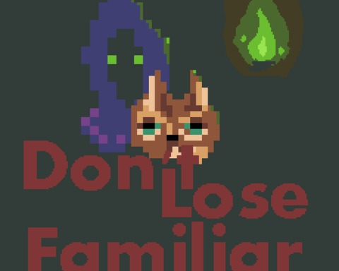 Don't Lose Familiar