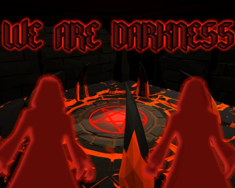 We are Darkness