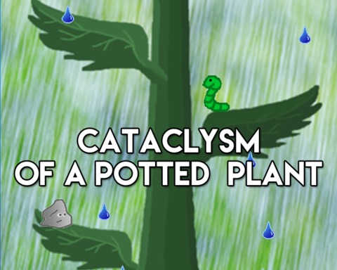 Cataclysm of a Potted Plant