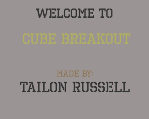 Cube Breakout