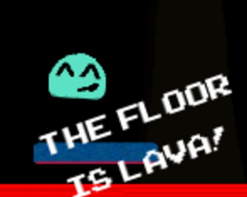 The floor is lava!