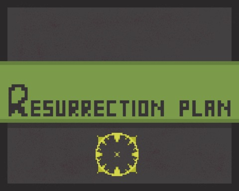 Resurrection plan