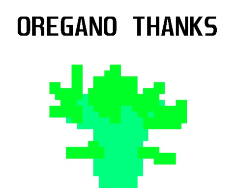 Oregano Thanks
