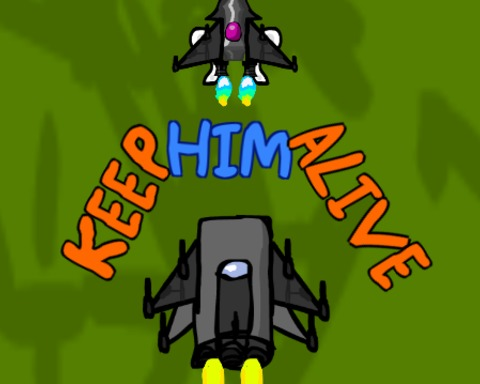 Keep Him Alive