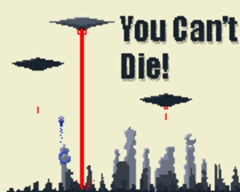 You Can't Die!