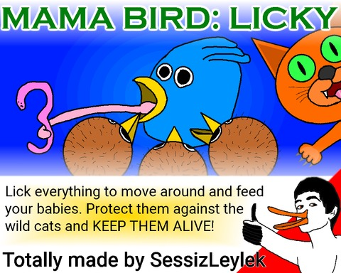 Mama Bird: Licky