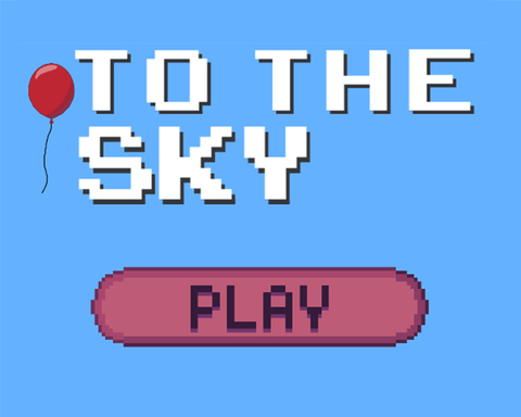 To The Sky