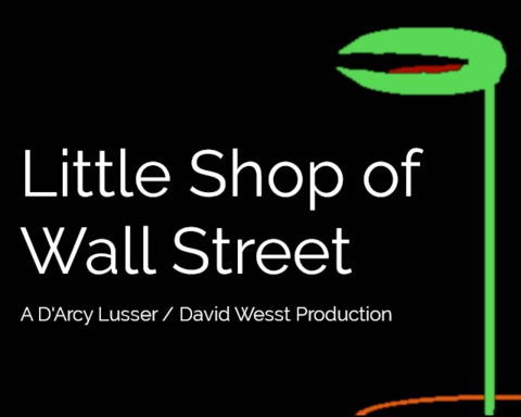 Little Shop of Wall Street
