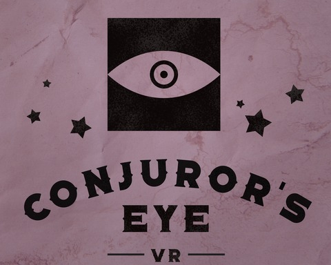 Conjuror's Eye - VR