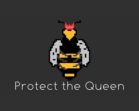 Protect the Queen!